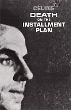 Death on the installment plan