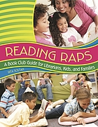 Reading raps : a book club guide for librarians, kids, and families