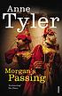 Morgan's passing. 著者： Anne Tyler