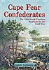 Cape Fear Confederates : the 18th North Carolina... by  James Massie Gillispie 