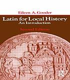 Latin for local history : an introduction