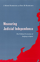 Measuring judicial independence : the political economy of judging in Japan