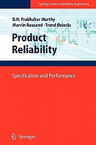 Product reliability : specification and performance by D  N  P Murthy