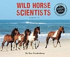 Wild horse scientists