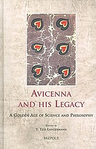 Avicenna and his legacy : a golden age of science and philosophy
