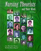 Nursing theorists and their work