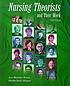 Nursing theorists and their work de Ann Marriner-Tomey