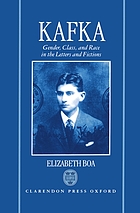Kafka : gender, class and race in the letters and fictions