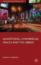 Advertising, commercial spaces and the urban