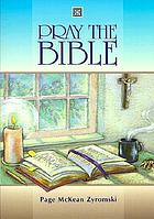 Pray the Bible