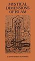 Mystical dimensions of Islam.