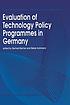 Evaluation of Technology Policy Programmes in... by G Becher