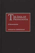 The idea of propaganda : a reconstruction