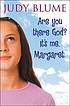 Are you there God? It's me, Margaret de Judy Blume