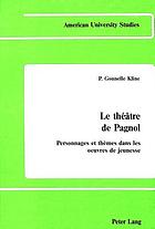 Le théâtre de Pagnol : personnages et thèmes dans les œuvres de jeunesse