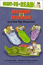Henry and Mudge and the big sleepover : the twenty-eighth book of their adventures