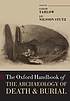 The Oxford handbook of the archaeology of death... by  Sarah Tarlow 