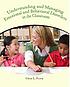 Understanding and managing emotional and behavior... by Grad L Flick