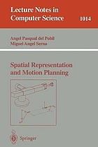 Spatial representation and motion planning