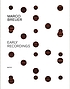 Marco Breuer : early recordings by Marco Breuer