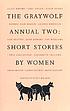 The Graywolf annual two : short stories by women by Scott Walker