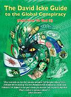 The David Icke guide to the global conspiracy : (and how to end it)