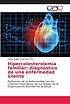Hipercolesterolemia familiar: diagnóstico de... by Carlos Rubén Chamorro Oña