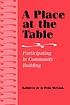 A place at the table : participating in community... by  Kathleen de la Peña McCook 
