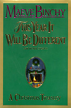 This year it will be different and other stories : a Christmas treasury