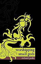 Worshipping small gods