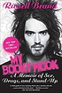 My booky wook : a memoir of sex, drugs, and stand-up by Russell Brand