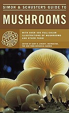 Simon and Schuster's Guide to mushrooms