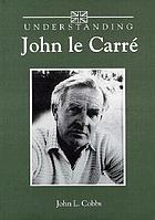 Understanding John Le Carré