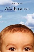 Blue positive