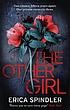 The other girl ผู้แต่ง: Erica Spindler