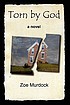 Torn by God  : a family's struggle with polygamy... by  Zoe Murdock 