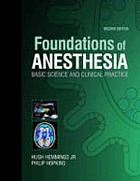 Foundations of anesthesia : basic sciences for clinical practice
