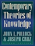 Contemporary theories of knowledge von John L Pollock