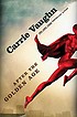 After the Golden Age by  Carrie Vaughn 