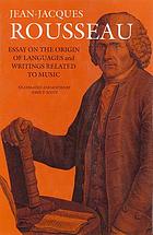 Essay on the origin of languages and writings related to music