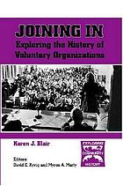 Joining in : exploring the history of voluntary organizations