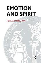 Emotion and spirit : questioning the claims of psychoanalysis and religion