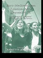 Euro-Mediterranean relations after September 11 : international, regional and domestic dynamics
