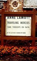 Traveling mercies : some thoughts on faith