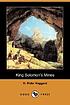 King Solomon's mines by H  Rider Haggard