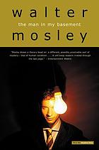 The man in my basement : a novel