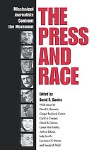 The press and race : Mississippi journalists confront the movement