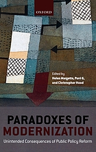 Paradoxes of modernization : unintended consequences of public policy reform