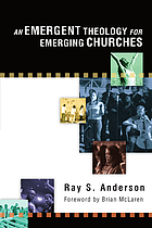 An emergent theology for emerging churches
