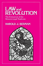 Law and revolution : the formation of the Western legal tradition